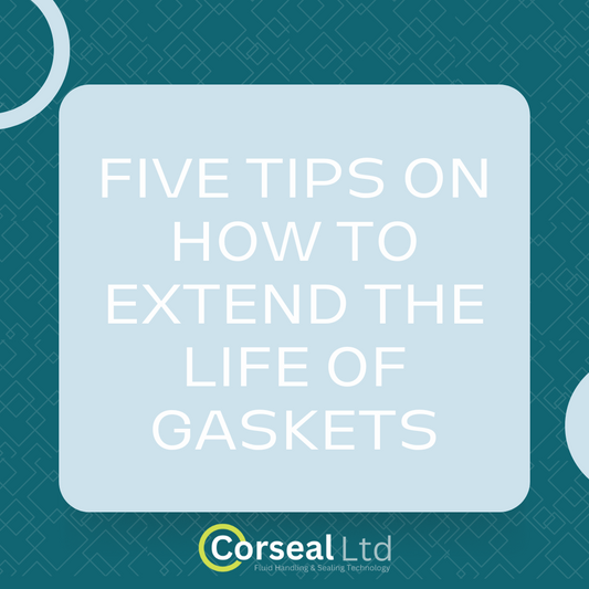 five tips on how to extend the life of gaskets