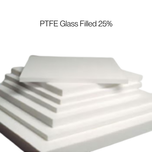 Glass Filled PTFE Sheet – 25% Glass Fibre Reinforced